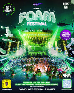 Twin Falls Foam Festival (Private Tables)
